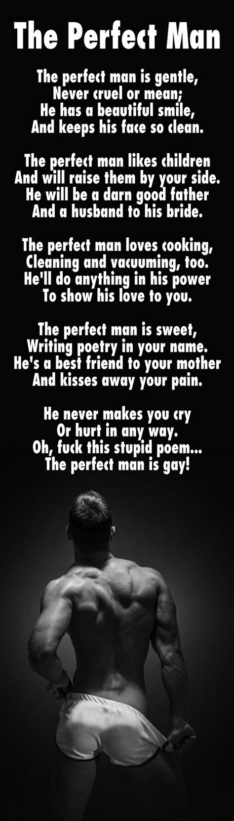 The Perfect Man Poem Men Quotes Funny Gay Quotes Funny Quotes