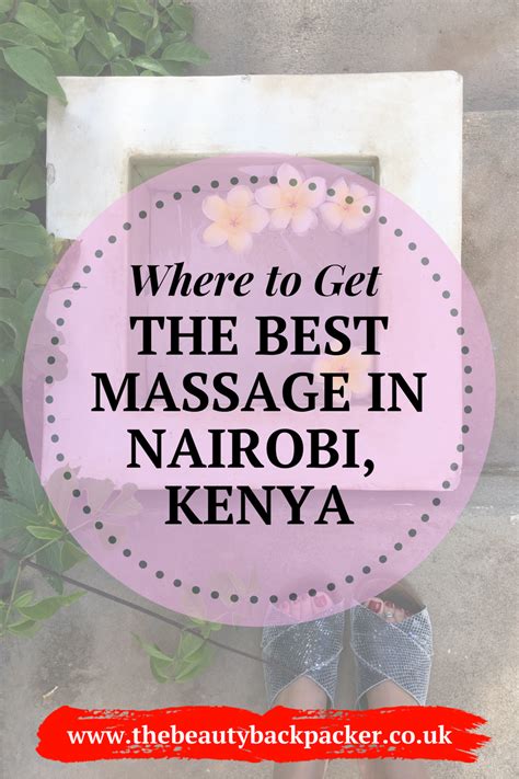 Where To Get The Best Massage In Nairobi Good Massage Nairobi