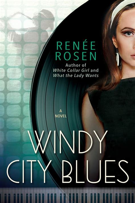 Windy City Blues By Renee Rosen Best Books For Women 2017 Popsugar