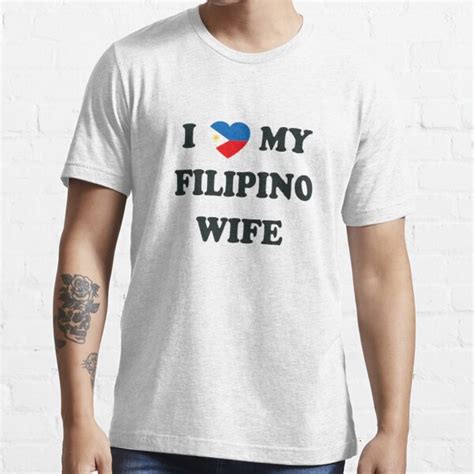 i heart my filipino wife t shirt for sale by delosreyes75 redbubble filipino t shirts