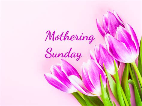 Su mo tu we th fr sa; Mothering Sunday in 2021/2022 - When, Where, Why, How is ...