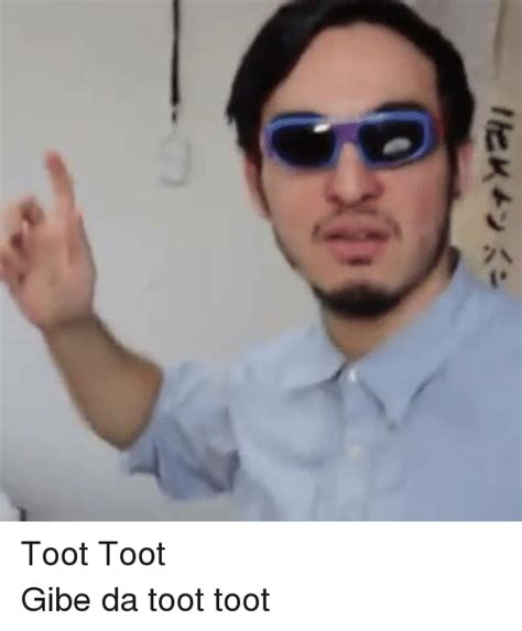 The从今ン紅 炉 Toot Tootgibe Da Toot Toot Dank Meme On Meme