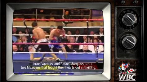 The Greatest Boxing Moments Israel Vázquez Vs Rafael Márquez Youtube