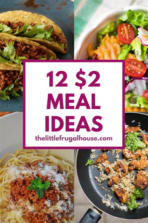 12 $2 Per Person Meal Ideas - The Little Frugal House
