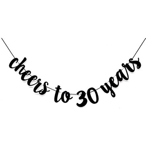 Fecedy Black Cheers To 30 Years Banner For 30th Birthday Party Decor