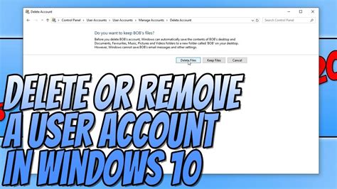 How To Delete Or Remove A User Account In Windows 10 Easy Tutorial