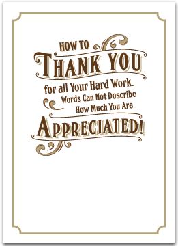 Use these employee appreciation quotes to recognize your employees' hard work, dedication and effort. Employee appreciation cards - Business Greeting Cards