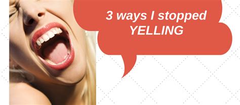 how to stop yelling