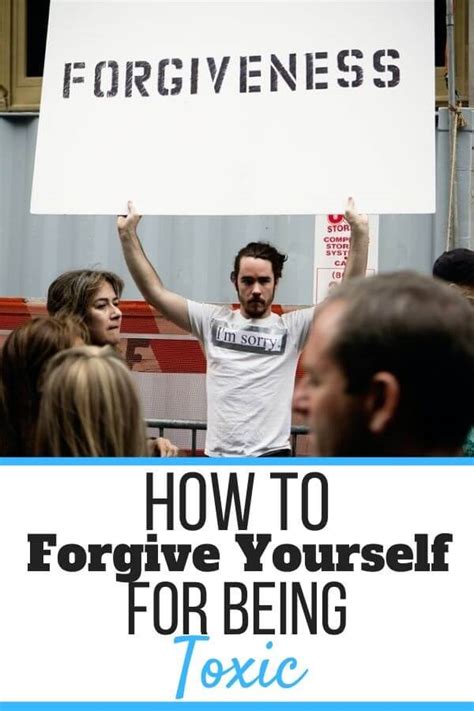 How To Forgive Yourself For Being Toxic 9 Ways And Tips Self
