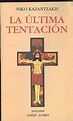 Libro Ultima Tentacion De Nikos Kazantzakis - Buscalibre