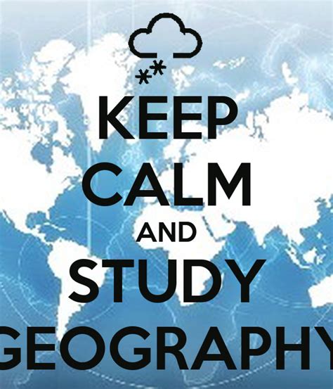 Keep Calm And Study Geography Poster Mayara Keep Calm O Matic