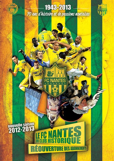 Rennes, who closes the top three in the french league 1, will play in the opening match of the 22nd after two consecutive victories, nantes has not been able to win two games in a row, first losing to the. fh .: Campagne publicitaire - FC Nantes saison 2012-2013 ...