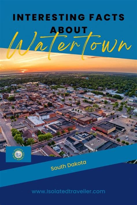 10 Interesting Facts About Watertown South Dakota Isolated Traveller
