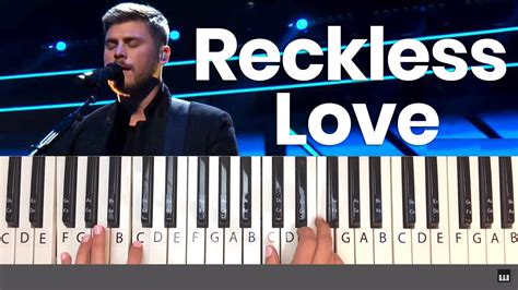 How To Play Reckless Love By Cory Asbury Piano Tutorial And Chords
