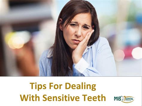 Ppt Tips For Dealing With Sensitive Teeth Powerpoint Presentation Free Download Id7963007