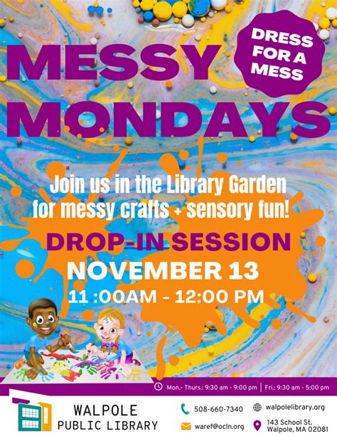 Messy Mondays Walpole Public Library