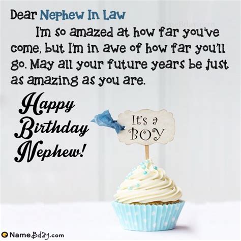 Choose from these best birthday quotes and find the perfect message to wish them a truly special day! Happy Birthday Nephew In Law Image of Cake, Card, Wishes