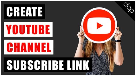 How To Create A Youtube Channel Subscribe Link Youtube