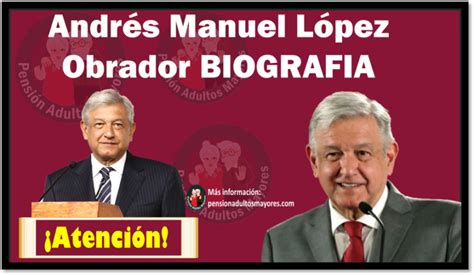 Andrés Manuel López Obrador Biografia 🥇 【 Enero 2024】