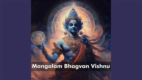 Mangalam Bhagvan Vishnu Youtube