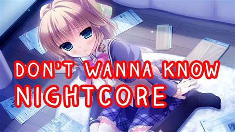 Nightcore Dont Wanna Know Maroon 5 Ft Kendrick Lamar Nightcore
