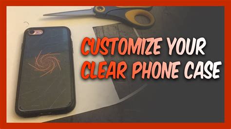 How To Customize Your Clear Phone Case Youtube