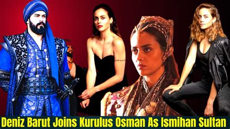 Deniz Barut Joins Kurulus Osman Season 4 As Ismihan Sultan Urduhindi