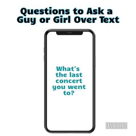 50 Questions To Ask A Guy Or Girl Over Text Parade