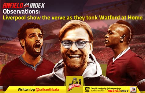Observations Liverpool Show The Verve As They Tonk Watford At Home