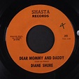 DIANE SHURE: the sun is shining / dear mommy and daddy SHASTA 7" Single ...
