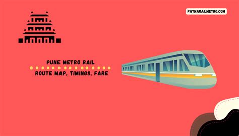 Pune Metro Rail Route Map Timings And Fare Details
