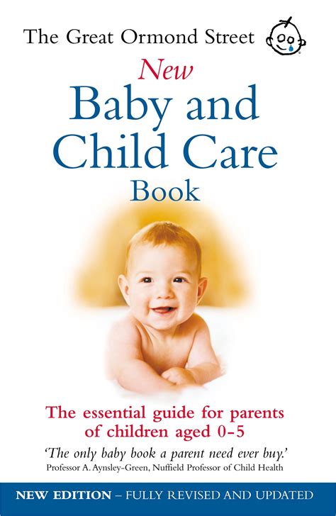 The Great Ormond Street New Baby And Child Care Book By Maire Messenger