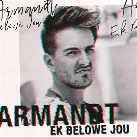 Ek Belowe Jou Single By Armandt Spotify