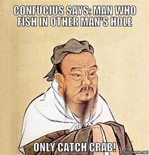 Confucius Say Birthday Quotes ShortQuotes Cc