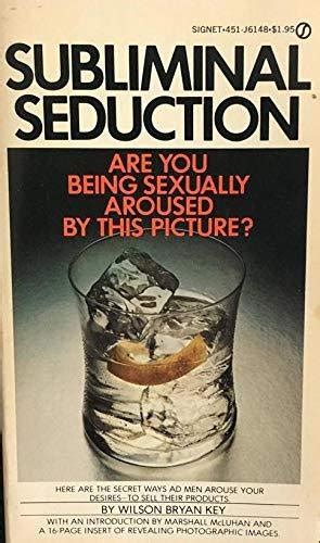 Book Cover Of Subliminal Seduction Are You Being Sexually Aroused By