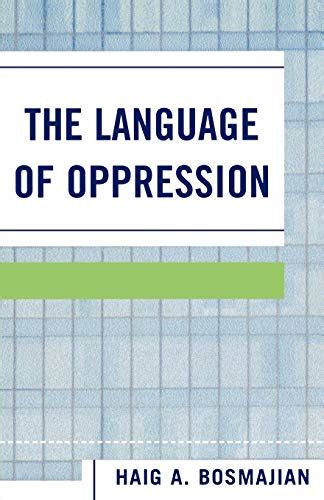 The Language Of Oppression New Edition 2nd And Subsequent De Haig Bosmajian New Paperback
