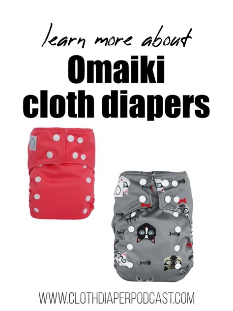 Learn About Omaiki Cloth Diapers Cloth Diaper Podcast