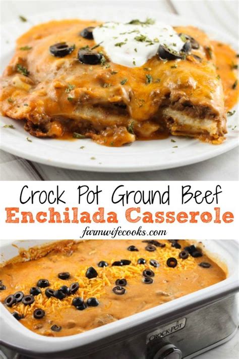 Crock Pot Ground Beef Enchilada Casserole Enchilada