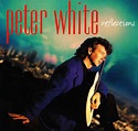 Peter White – Reflections (2004, Digipak, CD) - Discogs