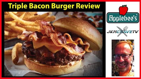 Applebees 799 Triple Bacon Burger Review Jkmcravetv Youtube