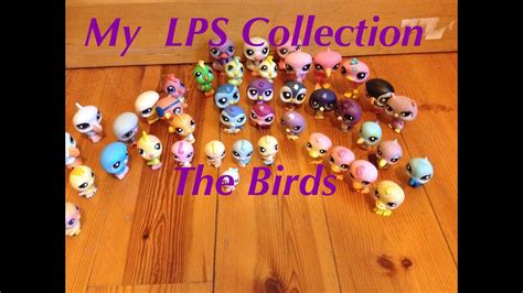 My Update Lps Collection The Birds Youtube