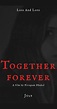 Together Forever (2019) - Plot Summary - IMDb