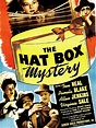The Hat Box Mystery (1946) - Rotten Tomatoes