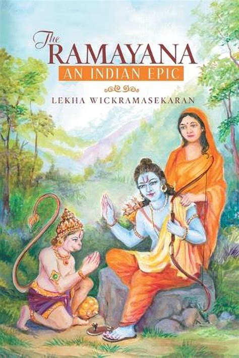 The Ramayana An Indian Epic By Lekha Wickramasekaran English