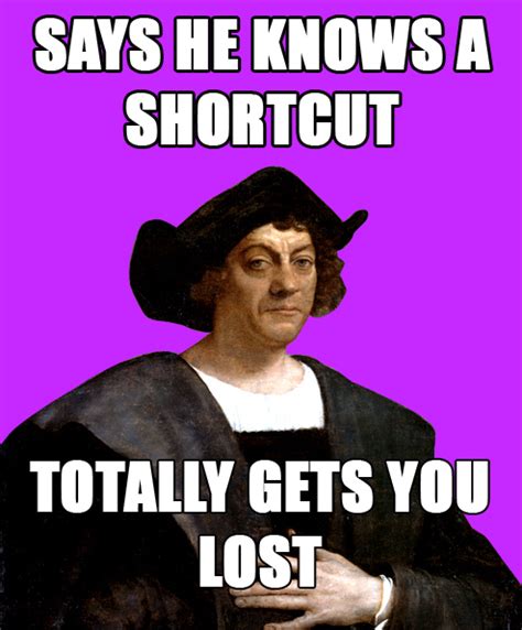 Columbus Confusion Is Perfect Fodder For Memes And Apple Maps Jokes