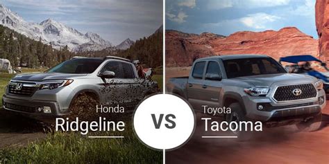 Honda Ridgeline Vs Toyota Tacoma Midsize Pickup Throwdown