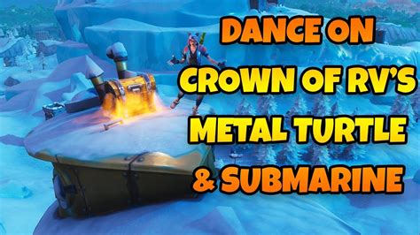 Dance On Top Of A Crown Of Rvs Metal Turtle And Submarine Location