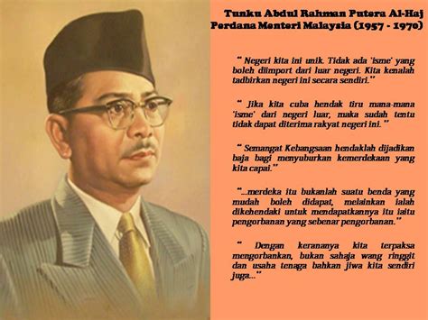 Pembentukan malaysia pada tahun 1963 merupakan salah satu daripada pencapaian tunku yang teragung. Warisan Gemilang: MUTIARA KATA TOKOH-TOKOH NEGARA