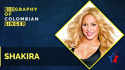 Colombian Singer Shakira Biography Life Story Youtube