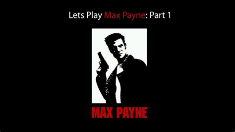Revo Edition Lets Play Max Payne Part YouTube
